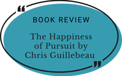 The Happiness of Pursuit Book Review
