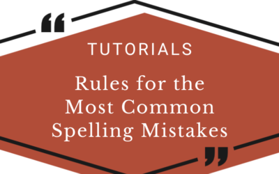 Rules for the Most Common Spelling Mistakes