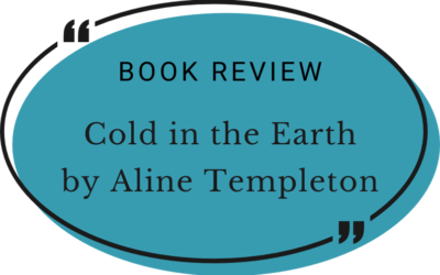 Cold in the Earth by Aline Templeton