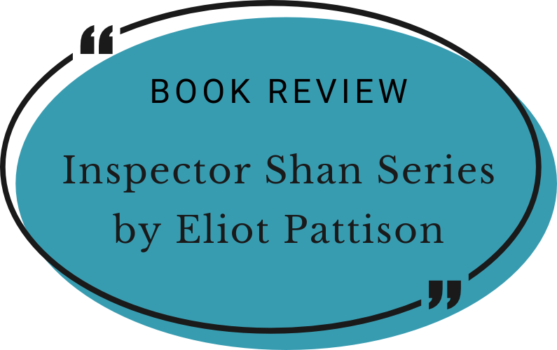 Inspector Shan Series by Eliot Pattison
