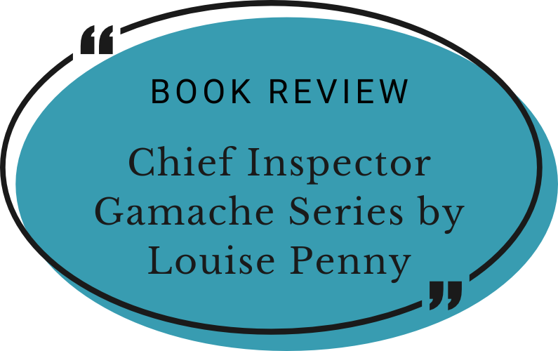 Chief Inspector Gamache Novels in Order
