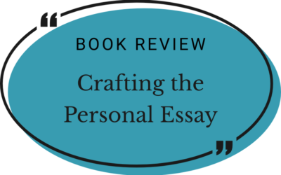 Crafting the Personal Essay